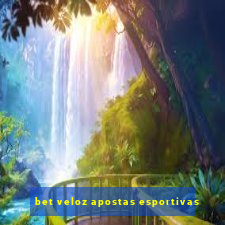 bet veloz apostas esportivas